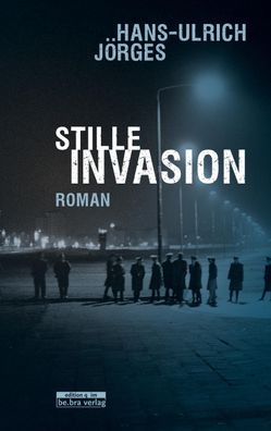 Stille Invasion, Hans-Ulrich J?rges
