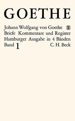 Briefe der Jahre 1764 - 1786, Johann Wolfgang von Goethe