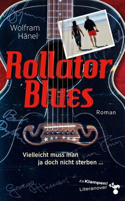 Rollator Blues, Wolfram H?nel