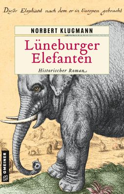 L?neburger Elefanten, Norbert Klugmann
