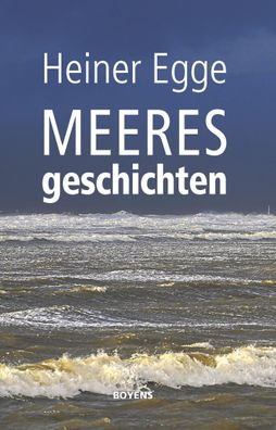 Meeresgeschichten, Heiner Egge