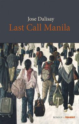 Last call Manila, Jose Dalisay