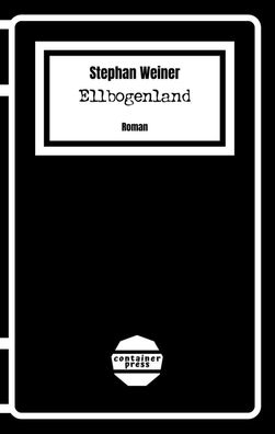 Ellbogenland, Stephan Weiner