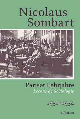 Pariser Lehrjahre, Sombart Nicolaus
