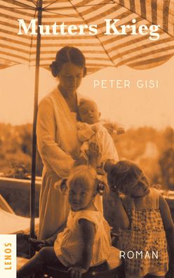 Mutters Krieg, Peter Gisi