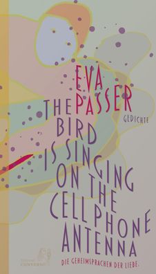 The bird is singing on the cell phone antenna, Eva Passer
