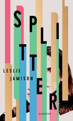 Splitter, Leslie Jamison