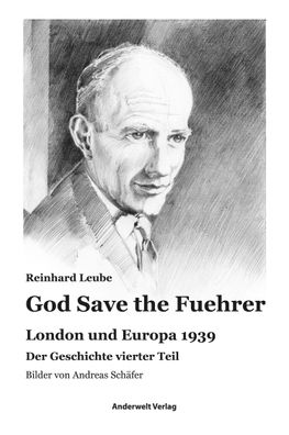 God Save the Fuehrer, Reinhard Leube