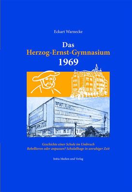 Das Herzog-Ernst-Gymnasium 1969, Eckart Warnecke