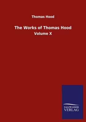 The Works of Thomas Hood, Thomas Hood