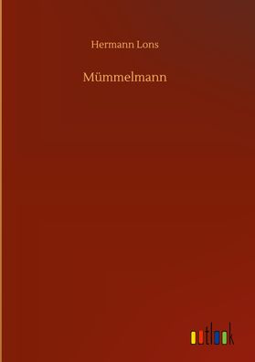 M?mmelmann, Hermann Lons