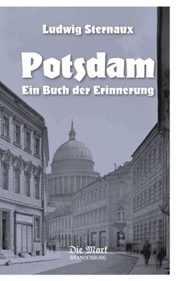 Potsdam, Ludwig Sternaux