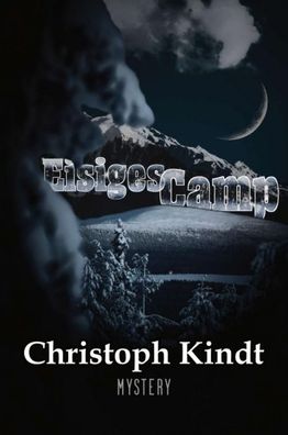 Eisiges Camp, Christoph Kindt
