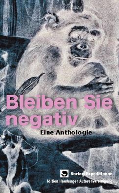 Bleiben Sie negativ!, Sabine Witt