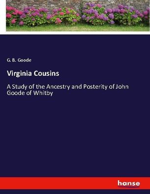 Virginia Cousins, G. B. Goode