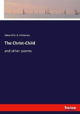 The Christ-Child, Edward W. B. Nicholson