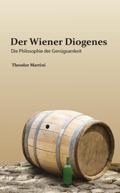 Der Wiener Diogenes, Theodor Martini