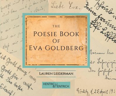 The Poesie Book of Eva Goldberg, Lauren Leiderman