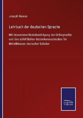 Lehrbuch der deutschen Sprache, Joseph Renner