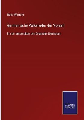 Germanische Volkslieder der Vorzeit, Rosa Warrens