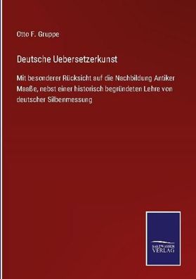 Deutsche Uebersetzerkunst, Otto F. Gruppe