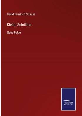 Kleine Schriften, David Friedrich Strauss