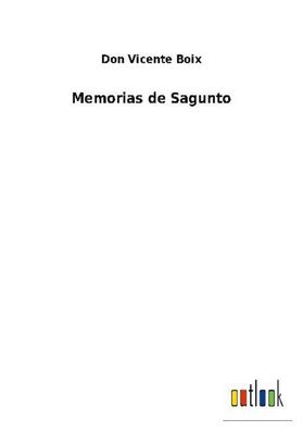 Memorias de Sagunto, Don Vicente Boix