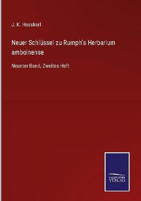 Neuer Schl?ssel zu Rumph's Herbarium amboinense, J. K. Hasskarl
