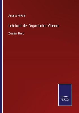 Lehrbuch der Organischen Chemie, August Kekul?