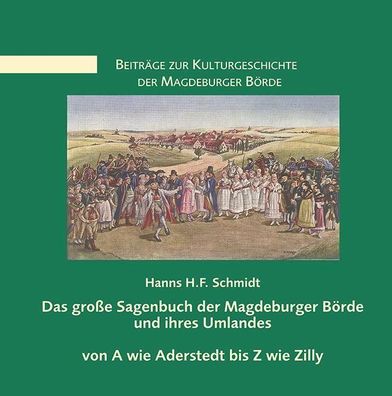 Das gro?e Sagenbuch der Magdeburger B?rde und ihres Umlandes, Hanns H. F. S ...