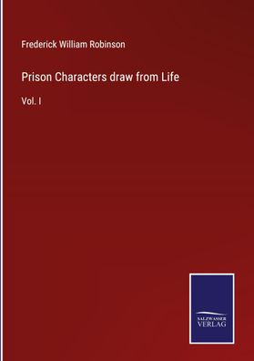 Prison Characters draw from Life, Frederick William Robinson