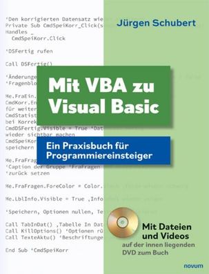 Mit VBA zu Visual Basic, J?rgen Schubert
