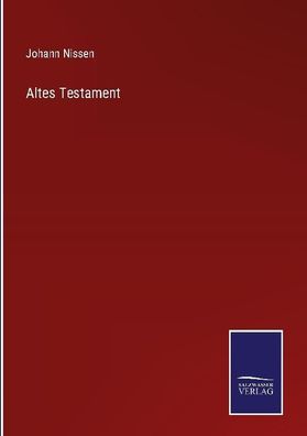 Altes Testament, Johann Nissen