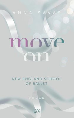 Move On - New England School of Ballet, Anna Savas