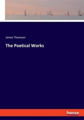 The Poetical Works, James Thomson