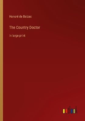 The Country Doctor, Honor? de Balzac
