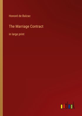 The Marriage Contract, Honor? de Balzac