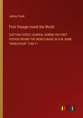 First Voyage round the World, James Cook