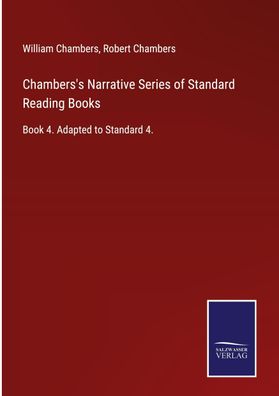 Chambers's Narrative Series of Standard Reading Books, William Chambers