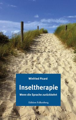 Inseltherapie, Winfried Picard