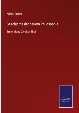 Geschichte der neuern Philosophie, Kuno Fischer