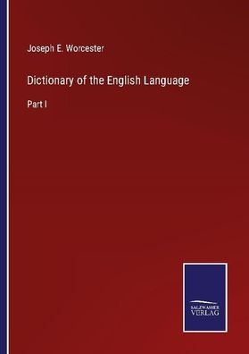 Dictionary of the English Language, Joseph E. Worcester