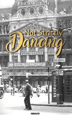 Not Strictly Dancing, Richard Rose