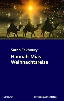 Hannah-Mias Weihnachtsreise, Sarah Fakhoury