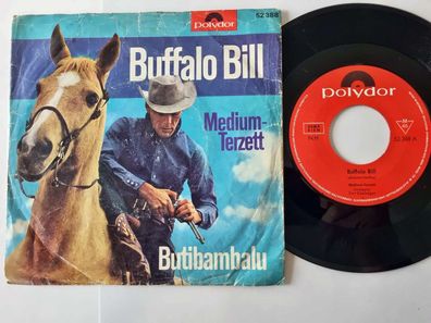 Medium-Terzett - Buffalo Bill 7'' Vinyl Germany