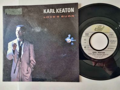 Karl Keaton - Love's burn 7'' Vinyl Germany