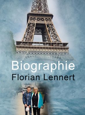 Biographie, Florian Lennert