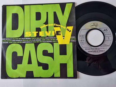 Adventures of Stevie V - Dirty cash (Money talks) 7'' Vinyl Germany