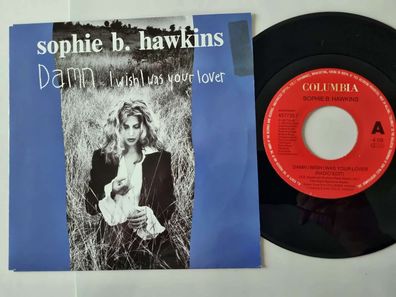 Sophie B. Hawkins - Damn I wish I was your lover 7'' Vinyl Holland