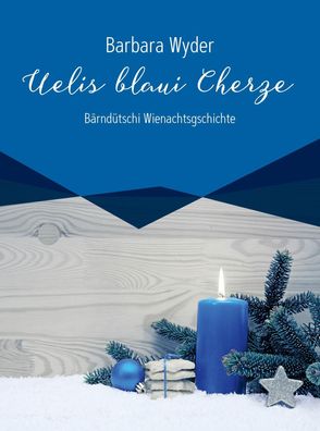 Uelis blaui Cherze, Barbara Wyder